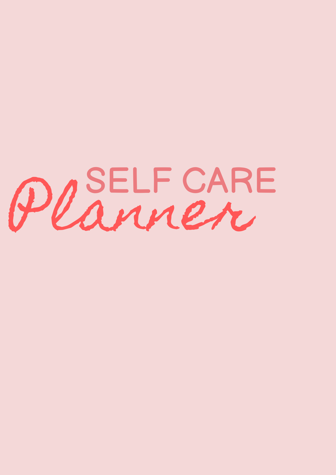 Self Care Planner