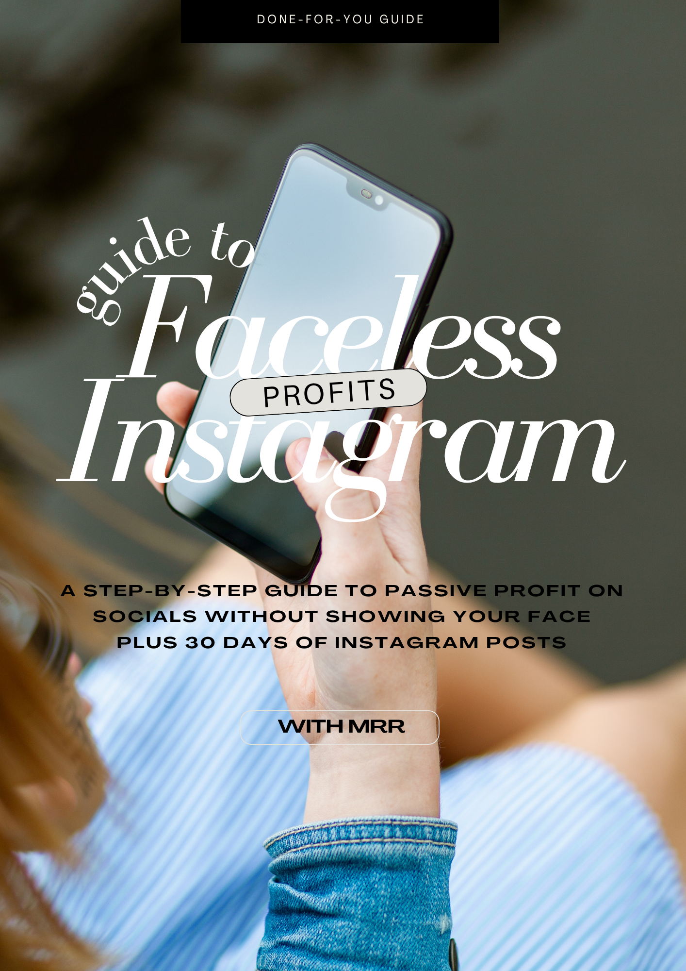 Guide to Faceless Instagram Profits