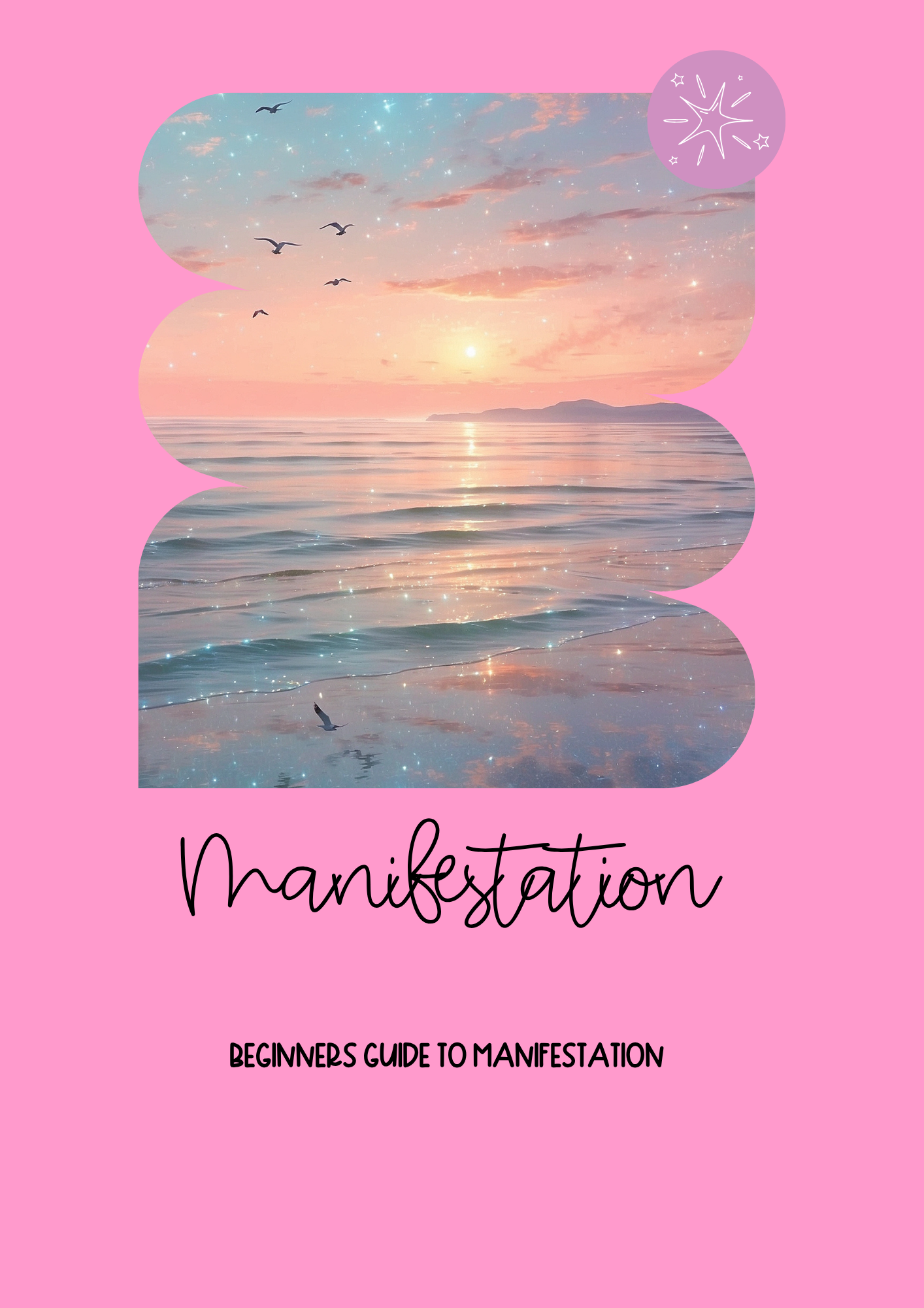 Beginners Guide to Manifesting