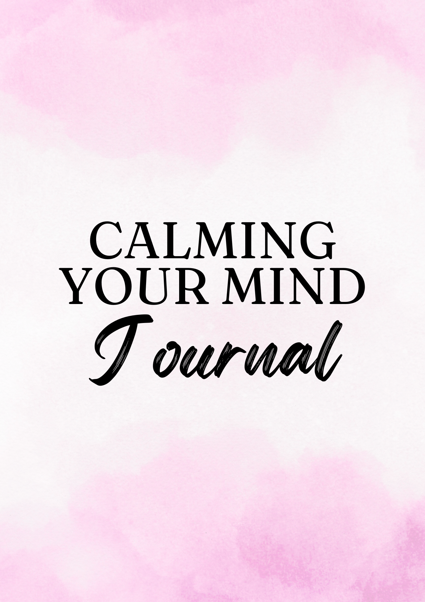 Calming your Mind Journal