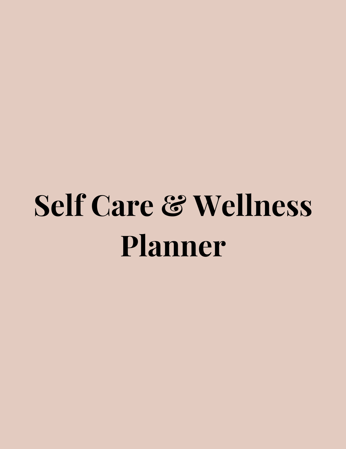Self Care & Wellness Planner