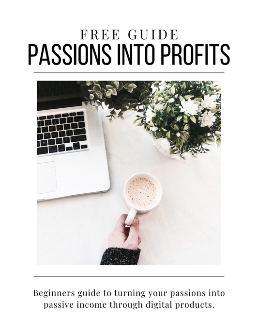 Passions Into Profits-FREE Guide