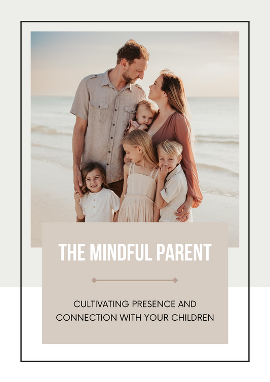 The Mindful Parent